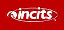 INCITS -- InterNational Committee for Information Technology Standards